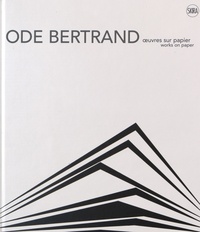 Vincent Baby et Evelyne de Montaudoüin - Ode Bertrand - Oeuvres sur papier.