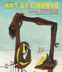 Sam Bardaouil et Till Fellrath - Surrealism in Egypt.
