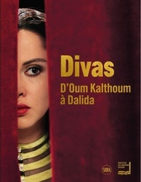 Hanna Boghanim et Elodie Bouffard - Divas - D'Oum Kalthoum à Dalida.