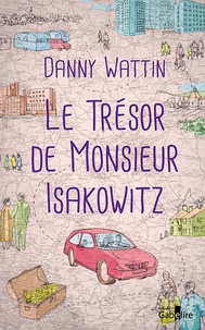 Danny Wattin - Le trésor de Monsieur Isakowitz.