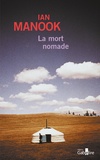 Ian Manook - La mort nomade.
