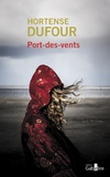 Hortense Dufour - Port-des-Vents.