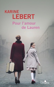 Karine Lebert - Les amants de l'été 44 Tome 2 : Pour l'amour de Lauren.