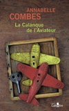 Annabelle Combes - La calanque de l'aviateur.