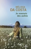 Mélissa Da Costa - Je revenais des autres - 2 volumes.