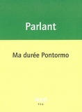 Pierre Parlant - Ma durée Pontormo.