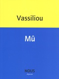 Véronique Vassiliou - Mû.