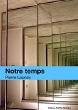 Pierre Launay Pierre Launay - Notre Temps.
