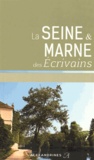 Dominique Camus - La Seine & Marne des écrivains.