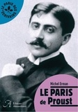 Michel Erman - Le Paris de Proust.