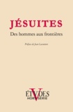 François Euvé - Etudes Hors-série 2013 : Jésuites - Des hommes aux frontières.