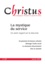  Revue Christus - Christus N° 237, janvier 2013 : La mystique du service - Un autre regard sur la diaconie.
