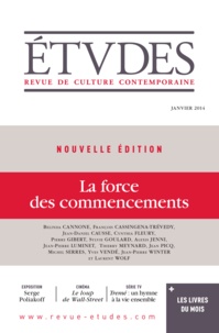  Revue Etudes - Etudes N° 4201 : La force des commencements.