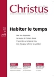 Rémi de Maindreville - Christus N° 260, octobre 2018 : Habiter le temps.