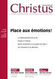 Rémi de Maindreville - Christus N° 261, janvier 2019 : Place aux émotions !.