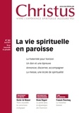 Collectif Collectif - Revue Christus - La vie spirituelle dans les paroisses.