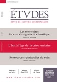 François Euvé - Etudes N° 4274, septembre 2 : Les territoires face au changement climatique ; L'Etat à l'âge de la crise sanitaire ; Ressources spirituelles du soin.