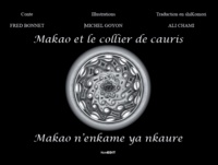 Fred Bonnet - Makao et le collier de cauris - Edition bilingue français-shiKomori.