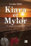 Coralie Frei - Kiara et Mylor - Un amour inconditionnel.