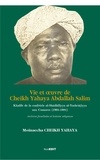 Moinaecha Cheikh Yahaya - Vie et oeuvre de Cheikh Yahaya Abdallah Salim - Khalife de la confrérie al-Shadhiliyya al-Yashrutiyya aux Comores (1901-1981) - Archives familiales et histoire religieuse.
