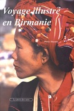 Pierre Macaire - Voyage illustré en Birmanie.