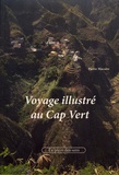 Pierre Macaire - Voyage illustré au Cap Vert.
