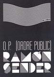 Ramon Sender - O.P. (ordre public).