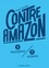 Jorge Carrión - Contre Amazon.
