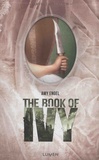Amy Engel - The Book of Ivy Tomes 1 et 2 : Coffret collector en 2 volumes - The Book of Ivy ; The Revolution of Ivy.