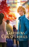 Shannon Messenger - Gardiens des cités perdues Tome 9.5 : Le livre des révélations - Offert : Un pochoir à jaspage !.