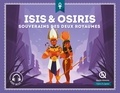 Clémentine V. Baron et Bruno Wennagel - Isis & Osiris - Souverains des deux royaumes.