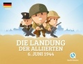  Quelle histoire ! - Die landung der allierten 6 juni 1944.