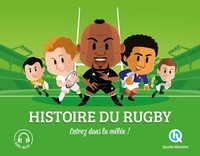 Julie Gouazé et Bruno Wennagel - Histoire du rugby - Entrez dans la mêlée !.
