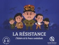Clémentine V. Baron - La Résistance - L'histoire de la France combattante.