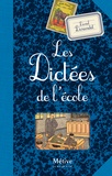 Daniel Durandet - Les belles dictées d'autrefois - Racontées par nos livres d'école.