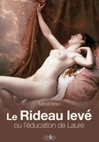 Honoré Gabriel Riqueti Mirabeau - Le rideau levé - L'éducation de Laure.