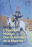 Miguel de Cervantes - Don Quichotte - L'Ingénieux Hidalgo Don Quichotte de la Manche, seconde partie.