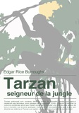 Edgar Rice Burroughs - Tarzan - Seigneur de la jungle.