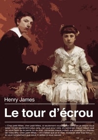 Henry James - Le tour d'écrou.