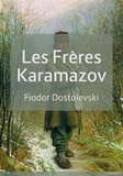 Fiodor Dostoïevski - Les Frères Karamazov.