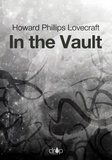 Howard Phillips Lovecraft - In the Vault.