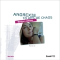 Barbara Leblanc - Anorexie, 10 ans de chaos - Récit de vie.