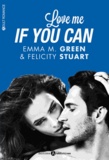 Emma Green - Love me if you can.