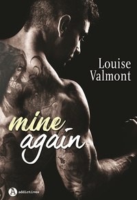 Louise Valmont - Mine Again.