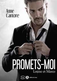 Anne Cantore - Promets-moi - Louise et Marco.