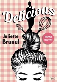 Juliette Brunel - Delicious.