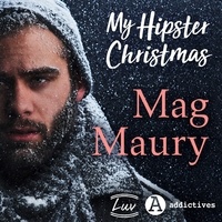 Mag Maury et Margot Layne - My Hipster Christmas.