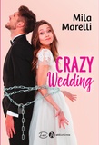 Mila Marelli - Crazy Wedding.