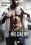 Antinea Kane - In Love with my Enemy.