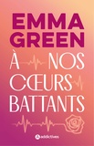 Emma Green - A nos coeurs battants.